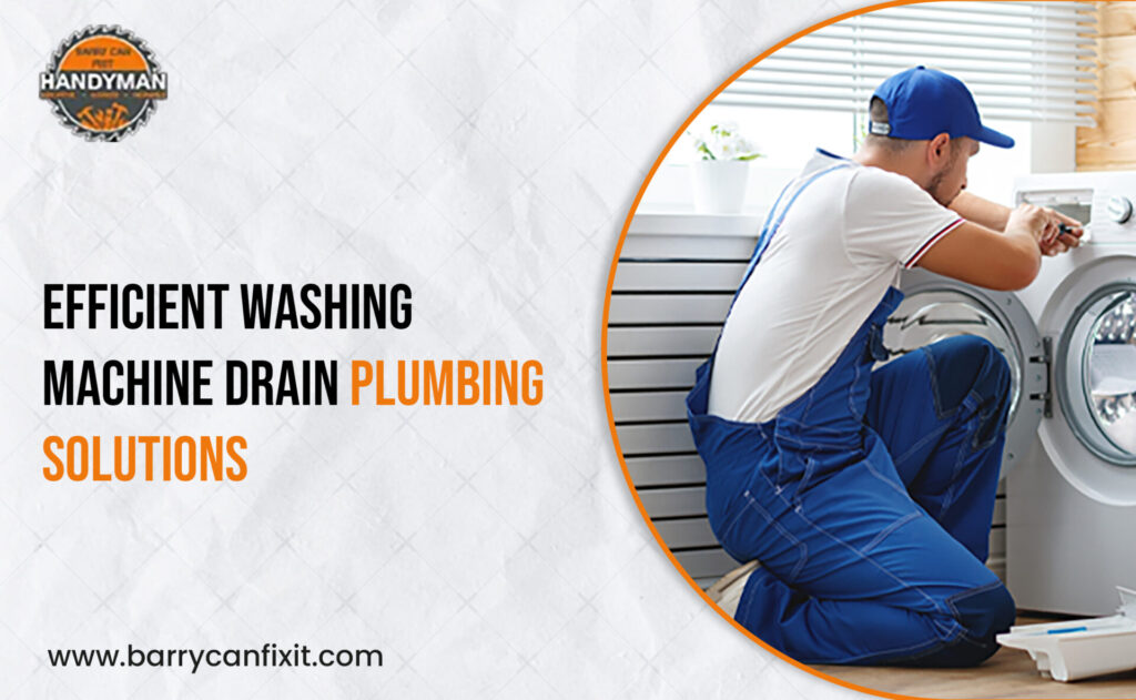 Efficient Washing Machine Drain Plumbing Solutions